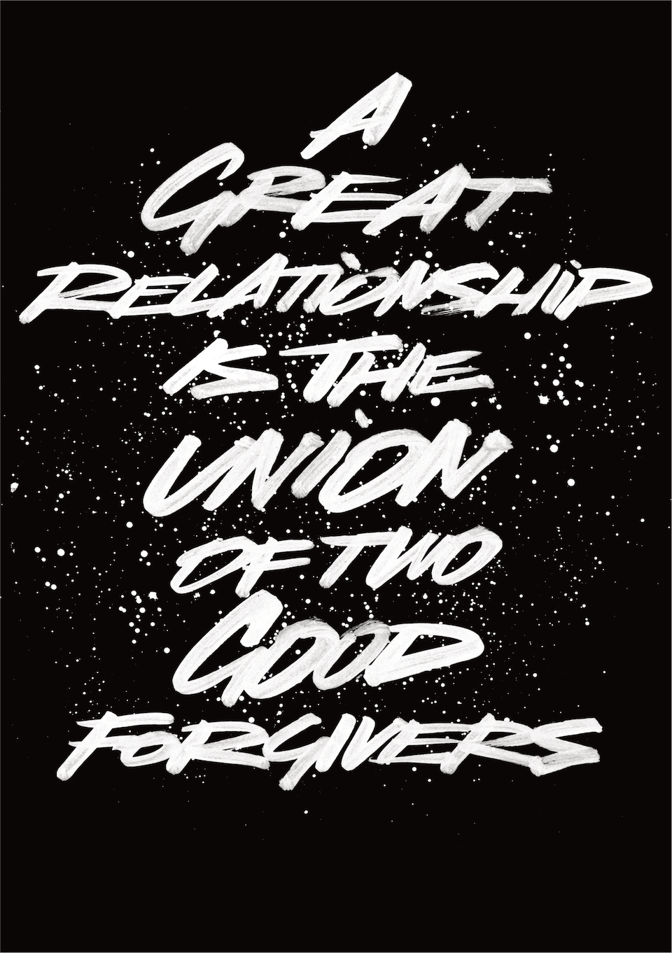 A great relationship is the union of two good forgivers